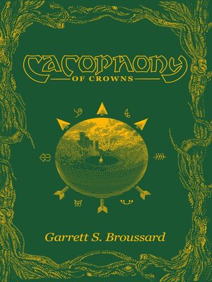 cover image of Cacophony of Crowns